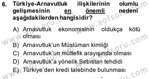Türk Dış Politikası 2 Dersi 2014 - 2015 Yılı (Final) Dönem Sonu Sınav Soruları 6. Soru