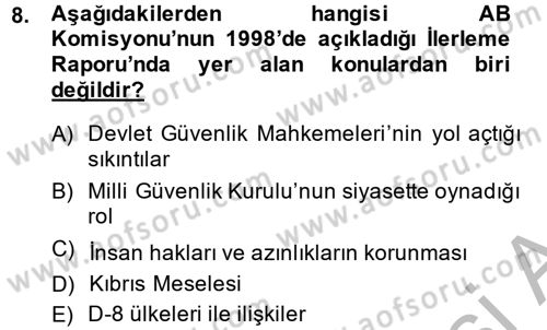 Türk Dış Politikası 2 Dersi 2014 - 2015 Yılı (Final) Dönem Sonu Sınav Soruları 8. Soru