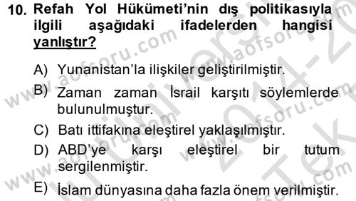 Türk Dış Politikası 2 Dersi 2014 - 2015 Yılı Tek Ders Sınavı 10. Soru