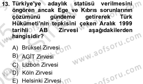 Türk Dış Politikası 2 Dersi 2014 - 2015 Yılı Tek Ders Sınavı 13. Soru