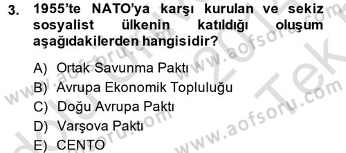 Türk Dış Politikası 2 Dersi 2014 - 2015 Yılı Tek Ders Sınavı 3. Soru