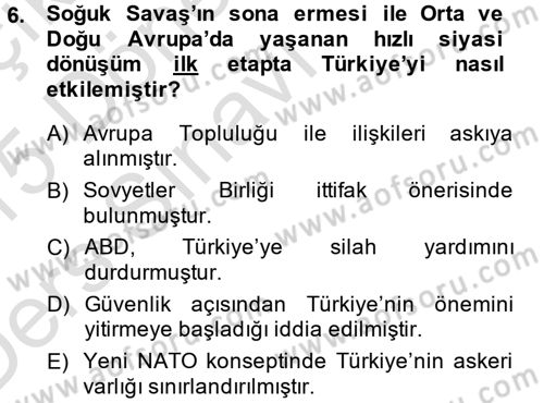 Türk Dış Politikası 2 Dersi 2014 - 2015 Yılı Tek Ders Sınavı 6. Soru