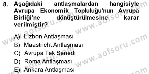 Türk Dış Politikası 2 Dersi 2014 - 2015 Yılı Tek Ders Sınavı 8. Soru