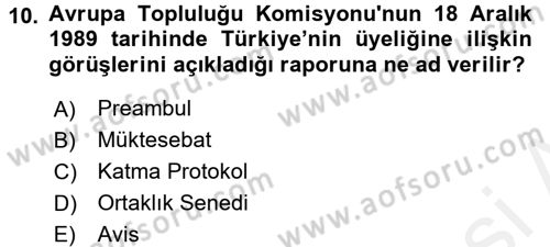 Türk Dış Politikası 2 Dersi 2015 - 2016 Yılı (Vize) Ara Sınavı 10. Soru