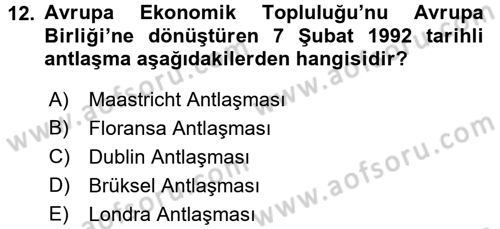 Türk Dış Politikası 2 Dersi 2015 - 2016 Yılı (Vize) Ara Sınavı 12. Soru