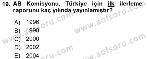 Türk Dış Politikası 2 Dersi 2015 - 2016 Yılı (Vize) Ara Sınavı 19. Soru