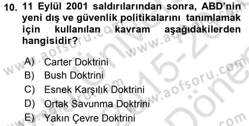 Türk Dış Politikası 2 Dersi 2015 - 2016 Yılı (Final) Dönem Sonu Sınavı 10. Soru