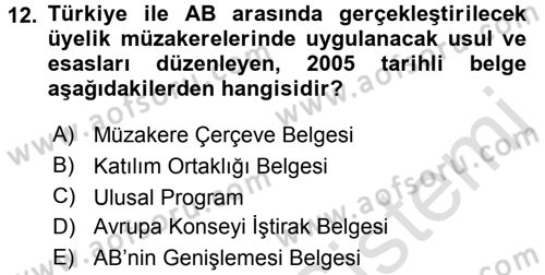 Türk Dış Politikası 2 Dersi 2015 - 2016 Yılı (Final) Dönem Sonu Sınav Soruları 12. Soru