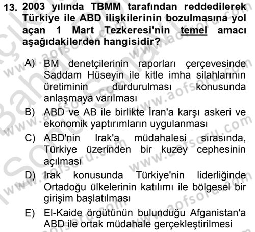 Türk Dış Politikası 2 Dersi 2015 - 2016 Yılı (Final) Dönem Sonu Sınav Soruları 13. Soru