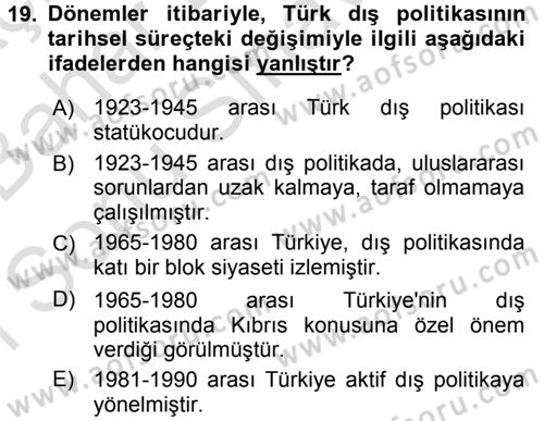 Türk Dış Politikası 2 Dersi 2015 - 2016 Yılı (Final) Dönem Sonu Sınav Soruları 19. Soru