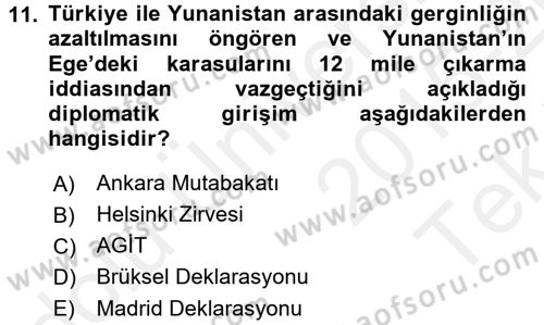 Türk Dış Politikası 2 Dersi 2015 - 2016 Yılı Tek Ders Sınav Soruları 11. Soru
