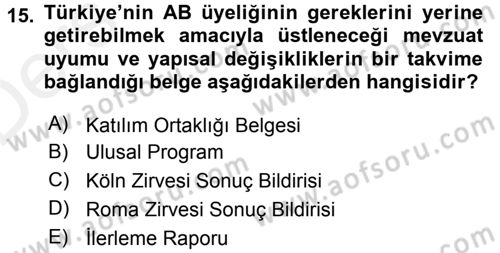 Türk Dış Politikası 2 Dersi 2015 - 2016 Yılı Tek Ders Sınav Soruları 15. Soru