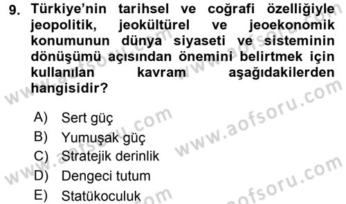 Türk Dış Politikası 2 Dersi 2015 - 2016 Yılı Tek Ders Sınav Soruları 9. Soru