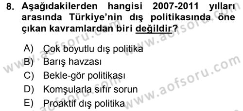 Türk Dış Politikası 2 Dersi 2016 - 2017 Yılı 3 Ders Sınav Soruları 8. Soru