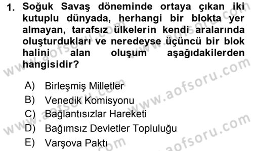 Türk Dış Politikası 2 Dersi 2016 - 2017 Yılı (Vize) Ara Sınav Soruları 1. Soru