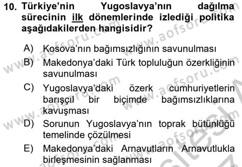 Türk Dış Politikası 2 Dersi 2016 - 2017 Yılı (Vize) Ara Sınav Soruları 10. Soru