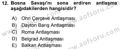 Türk Dış Politikası 2 Dersi 2016 - 2017 Yılı (Vize) Ara Sınav Soruları 12. Soru