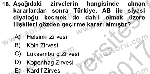 Türk Dış Politikası 2 Dersi 2016 - 2017 Yılı (Vize) Ara Sınav Soruları 18. Soru