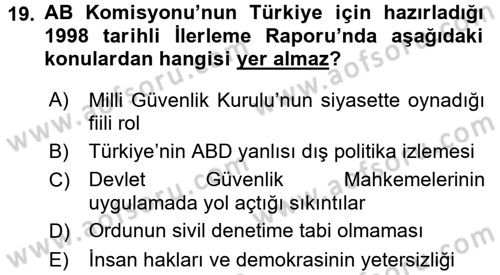 Türk Dış Politikası 2 Dersi 2016 - 2017 Yılı (Vize) Ara Sınav Soruları 19. Soru