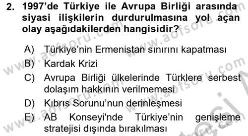 Türk Dış Politikası 2 Dersi 2016 - 2017 Yılı (Vize) Ara Sınav Soruları 2. Soru