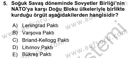 Türk Dış Politikası 2 Dersi 2016 - 2017 Yılı (Vize) Ara Sınav Soruları 5. Soru