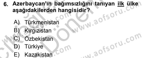 Türk Dış Politikası 2 Dersi 2016 - 2017 Yılı (Vize) Ara Sınav Soruları 6. Soru