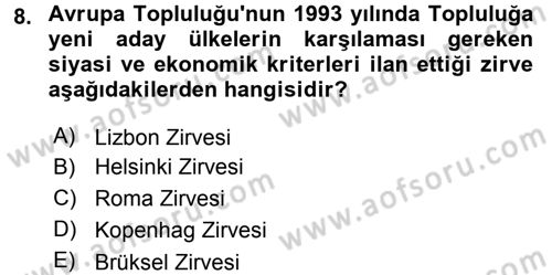 Türk Dış Politikası 2 Dersi 2016 - 2017 Yılı (Vize) Ara Sınav Soruları 8. Soru