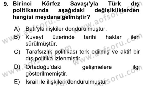 Türk Dış Politikası 2 Dersi 2016 - 2017 Yılı (Vize) Ara Sınav Soruları 9. Soru
