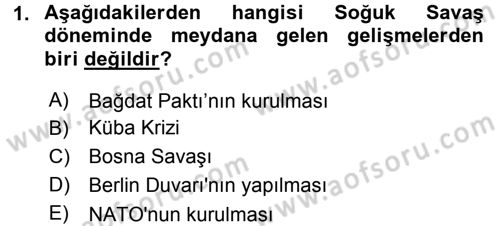 Türk Dış Politikası 2 Dersi 2016 - 2017 Yılı (Final) Dönem Sonu Sınav Soruları 1. Soru