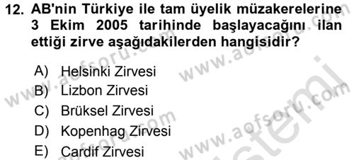 Türk Dış Politikası 2 Dersi 2016 - 2017 Yılı (Final) Dönem Sonu Sınav Soruları 12. Soru