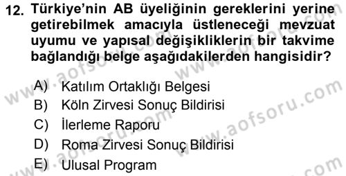 Türk Dış Politikası 2 Dersi 2017 - 2018 Yılı 3 Ders Sınav Soruları 12. Soru