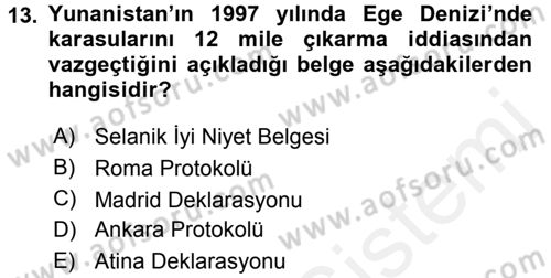 Türk Dış Politikası 2 Dersi 2017 - 2018 Yılı 3 Ders Sınav Soruları 13. Soru