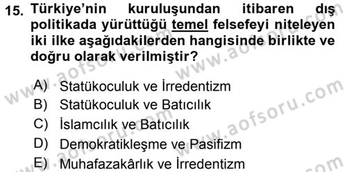 Türk Dış Politikası 2 Dersi 2017 - 2018 Yılı 3 Ders Sınav Soruları 15. Soru