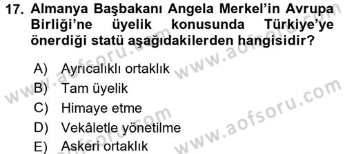 Türk Dış Politikası 2 Dersi 2017 - 2018 Yılı 3 Ders Sınav Soruları 17. Soru