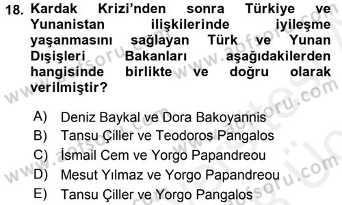 Türk Dış Politikası 2 Dersi 2017 - 2018 Yılı 3 Ders Sınav Soruları 18. Soru