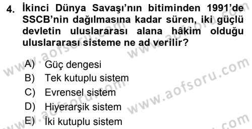 Türk Dış Politikası 2 Dersi 2017 - 2018 Yılı 3 Ders Sınav Soruları 4. Soru