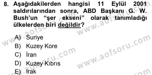 Türk Dış Politikası 2 Dersi 2017 - 2018 Yılı 3 Ders Sınav Soruları 8. Soru