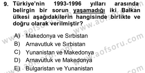 Türk Dış Politikası 2 Dersi 2017 - 2018 Yılı 3 Ders Sınav Soruları 9. Soru