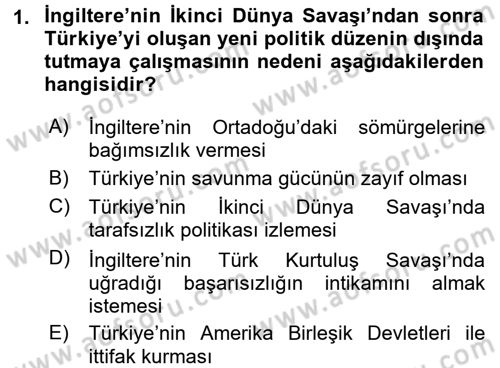 Türk Dış Politikası 2 Dersi 2017 - 2018 Yılı (Vize) Ara Sınav Soruları 1. Soru