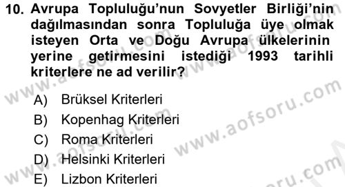 Türk Dış Politikası 2 Dersi 2017 - 2018 Yılı (Vize) Ara Sınav Soruları 10. Soru