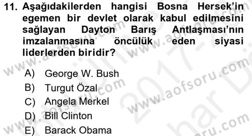 Türk Dış Politikası 2 Dersi 2017 - 2018 Yılı (Vize) Ara Sınav Soruları 11. Soru