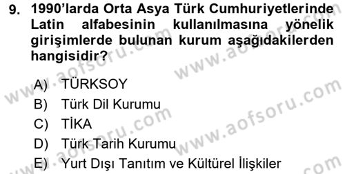 Türk Dış Politikası 2 Dersi 2017 - 2018 Yılı (Vize) Ara Sınav Soruları 9. Soru
