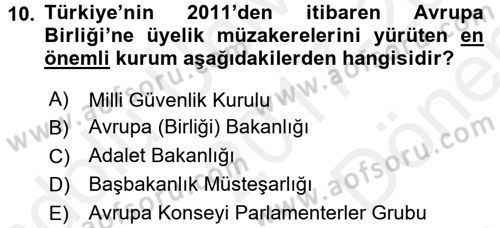 Türk Dış Politikası 2 Dersi 2017 - 2018 Yılı (Final) Dönem Sonu Sınavı 10. Soru