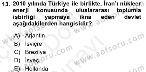 Türk Dış Politikası 2 Dersi 2017 - 2018 Yılı (Final) Dönem Sonu Sınavı 13. Soru