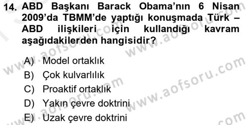 Türk Dış Politikası 2 Dersi 2017 - 2018 Yılı (Final) Dönem Sonu Sınavı 14. Soru