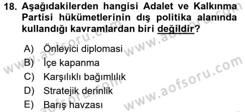 Türk Dış Politikası 2 Dersi 2017 - 2018 Yılı (Final) Dönem Sonu Sınavı 18. Soru