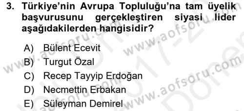 Türk Dış Politikası 2 Dersi 2017 - 2018 Yılı (Final) Dönem Sonu Sınav Soruları 3. Soru