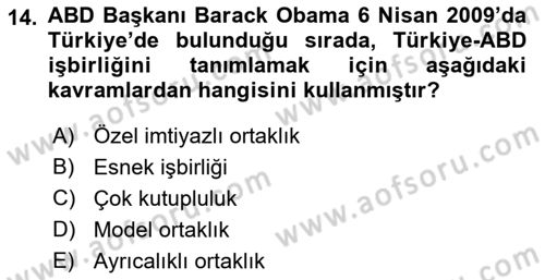 Türk Dış Politikası 2 Dersi 2018 - 2019 Yılı (Final) Dönem Sonu Sınav Soruları 14. Soru
