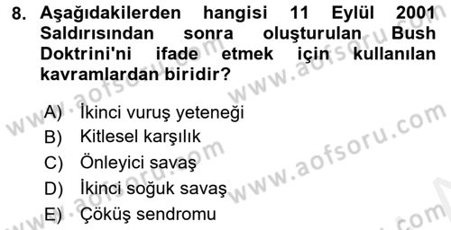 Türk Dış Politikası 2 Dersi 2018 - 2019 Yılı (Final) Dönem Sonu Sınav Soruları 8. Soru