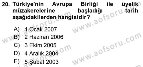 Türk Dış Politikası 2 Dersi 2018 - 2019 Yılı Yaz Okulu Sınav Soruları 20. Soru